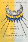 The Holy Spirit in the New Testament - A Pentecostal Guide - Book