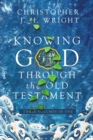 Knowing God Through the Old Testament : Three Volumes in One - eBook