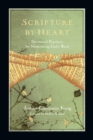 Scripture by Heart : Devotional Practices for Memorizing God's Word - eBook