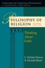 Philosophy of Religion : Thinking About Faith - eBook