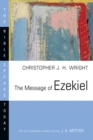 The Message of Ezekiel : A New Heart and a New Spirit - eBook