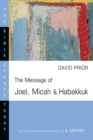 The Message of Joel, Micah and Habakkuk - eBook