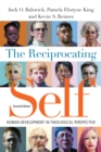 The Reciprocating Self : Human Development in Theological Perspective - eBook