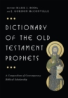 Dictionary of the Old Testament: Prophets - eBook