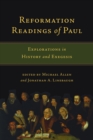 Reformation Readings of Paul : Explorations in History and Exegesis - eBook