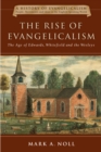 The Rise of Evangelicalism - eBook