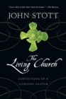 The Living Church : Convictions of a Lifelong Pastor - eBook