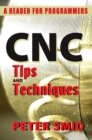 CNC Tips and Techniques : A Reader for Programmers - eBook