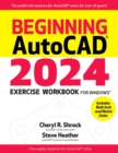 Beginning AutoCAD(R) 2024 Exercise Workbook - eBook