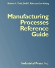 Manufacturing Processes Reference Guide - eBook