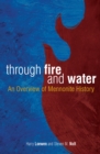 Through Fire and Water : An Overview of Mennonite History - eBook