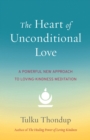Heart of Unconditional Love - eBook
