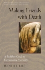 Making Friends with Death - eBook