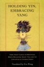 Holding Yin, Embracing Yang - eBook