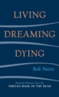 Living, Dreaming, Dying - eBook