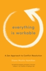 Everything Is Workable - eBook