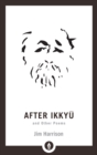 After Ikkyu and Other Poems - eBook