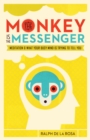 Monkey Is the Messenger - eBook