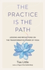Practice Is the Path - eBook