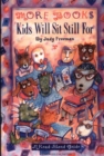 More Books Kids Will Sit Still For : A Read-Aloud Guide - Book