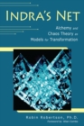 Indra's Net : Alchemy and Chaos Theory as Models for Transformation - eBook