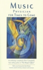 Music : Physician for Times to Come - eBook