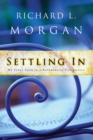 Settling In : My First Year in a Retirement Community - eBook