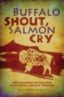 Buffalo Shout, Salmon Cry : Conversations on Creation, Land Justice, and Life Together - eBook