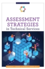 Assessment Strategies in Technical Services - Book