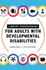 Library Programming for Adults with Developmental Disabilities - Book
