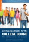 Outstanding Books for the College Bound : Titles and Programs for a New Generation - eBook