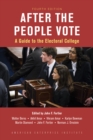 After the People Vote, Fourth Edition : A Guide to the Electorial College - eBook