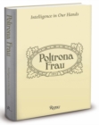 Poltrona Frau : Intelligence in Our Hands - Book