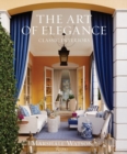 The Art of Elegance : Classic Interiors - Book