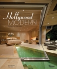Hollywood Modern: Houses of the Stars : Design, Style, Glamour - Book