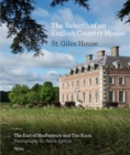 The Rebirth of an English Country House : St. Giles House - Book