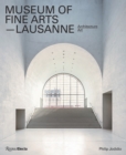 Architecture-Art : Museum of Fine Arts, Lausanne - Book