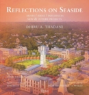Reflections on Seaside : Muses/Ideas/Influences - Book