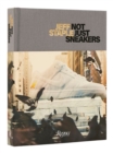 Jeff Staple : Not Just Sneakers - Book