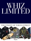 Whiz Limited : The Finest of Tokyo Street - Book