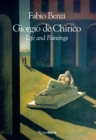 Giorgio de Chirico : Life and Paintings - Book