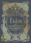 Duke Riley : Tides and Transgressions - Book