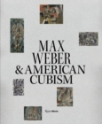Max Weber and American Cubism - Book