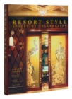 Resort Style : Spaces of Celebration  - Book