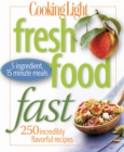 Cooking Light Fresh Food Fast - eBook