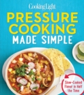Cooking Light Pressure Cooking Made Simple - eBook