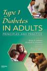 Type 1 Diabetes in Adults : Principles and Practice - eBook