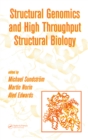 Structural Genomics and High Throughput Structural Biology - eBook