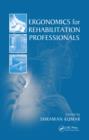 Ergonomics for Rehabilitation Professionals - eBook