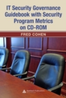 IT Security Governance Guidebook with Security Program Metrics on CD-ROM - eBook